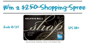$250 AMEX Giftcard Giveaway valif at Dolphin Mall in Miami and all Taubman properties throughout the US. Must 18+ and US resident to enter.