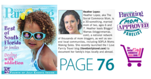 I am a South Florida Mom Approved Panelist. Find me on page 76 of the July 2015 issue