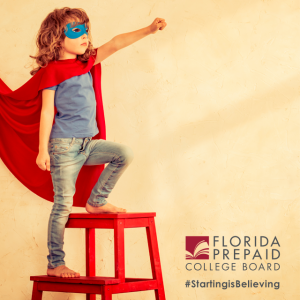 Starting Is Believing Florida Prepaid Open Enrollment Ends 2-29-16