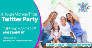 House Monkey Launch Twitter Party 3-29-16 at 9p EST. bit.ly/housemonkeyrsvp