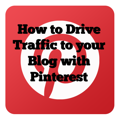 How to Drive Traffic to your Blog with Pinterest
