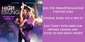 High String Movie Twitter Chat April 5, 2016 at 9p ET on Twitter